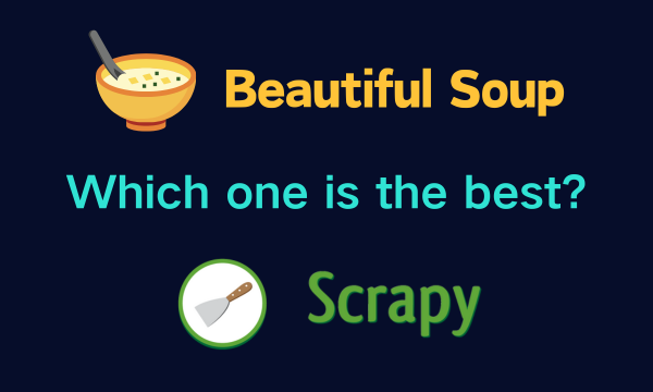 Beautiful Soup vs Scrapy: Ultimate Guide for Web Scraping Tools